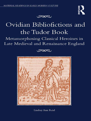 cover image of Ovidian Bibliofictions and the Tudor Book